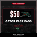 $50 GATOR FAST PASS